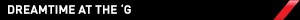 DREAMTIME-AT-THE-G.png